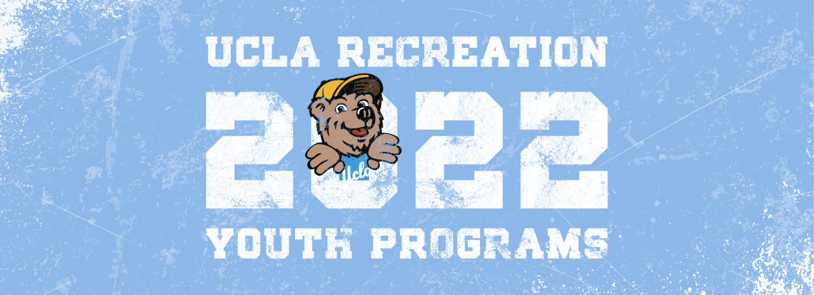 UCLA Recreation 2022 Youth Programs