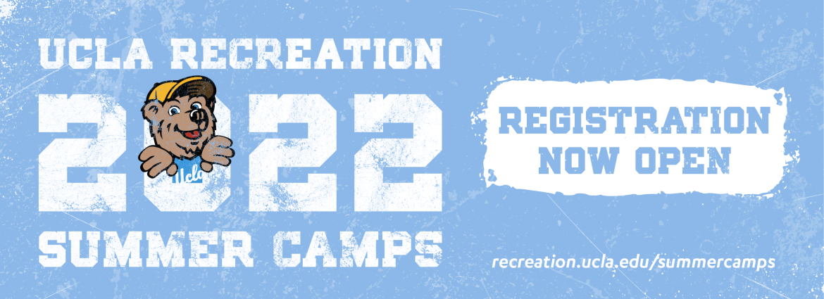 UCLA Recreation Summer Camps 2022 Registration Now Open