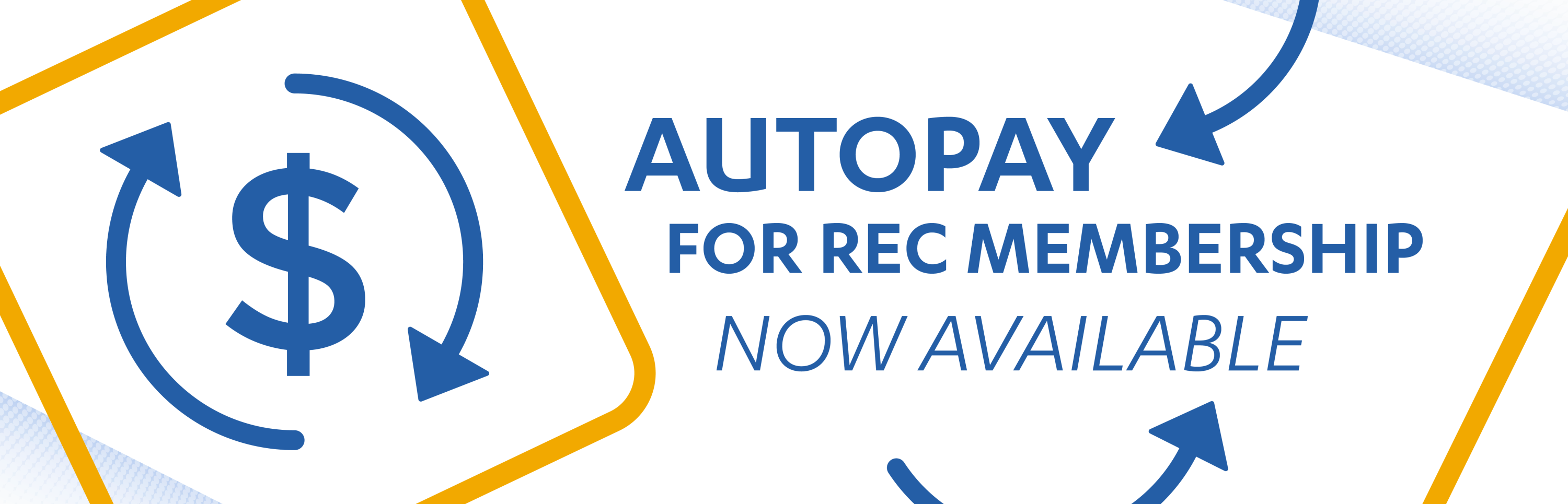 Autopay for Rec membership Now Available