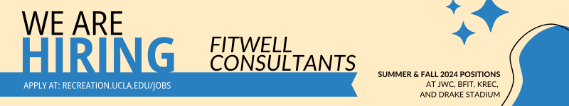 we are hiring fitwell consultants for JWC, BFIT, KREC, and Drake Stadium. 