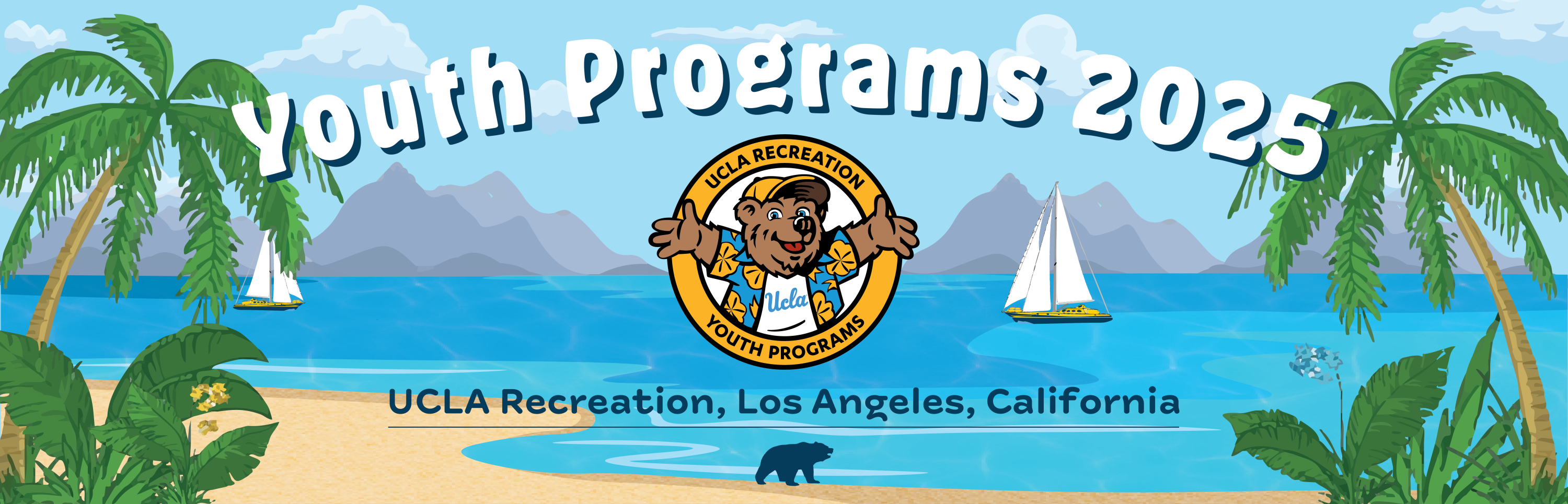 Youth Programs 2025. UCLA Recreation. Los Angeles, California