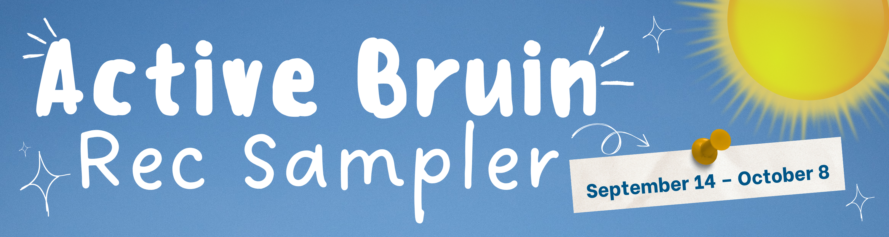 active bruin rec sampler, september 14 - october 8
