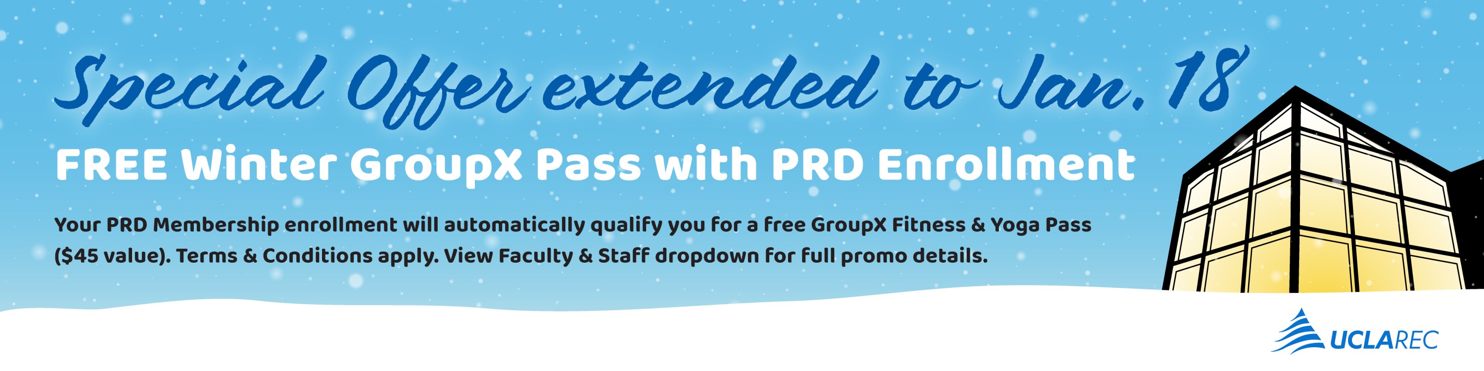 special offer extended to Jan. 18. free winter groupx pass with prd enrollment