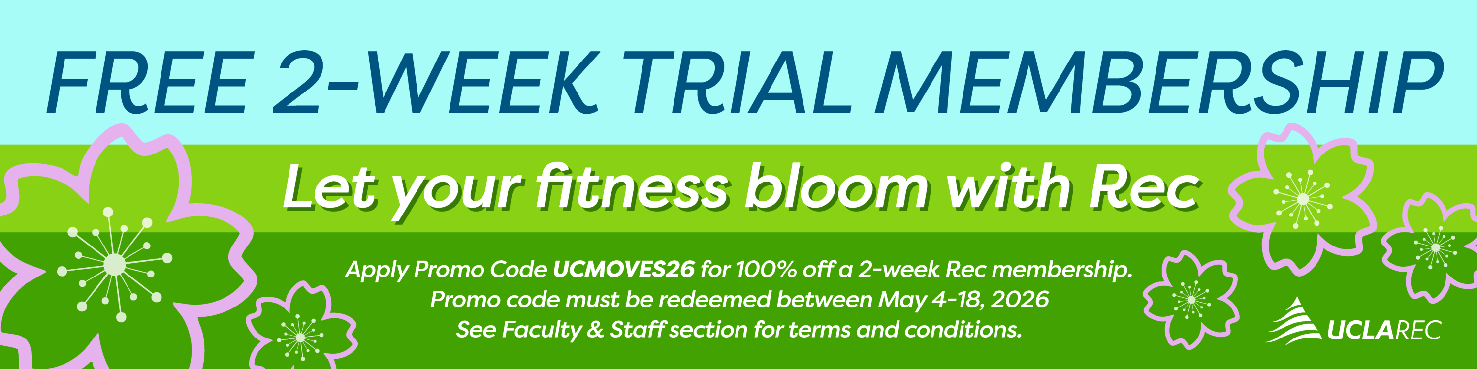 2-Week Free Membership Trial banner with promo code UCMOVES26 for 100% off a 2-week Rec membership. Promo code must be redeemed between May 4-18, 2026.