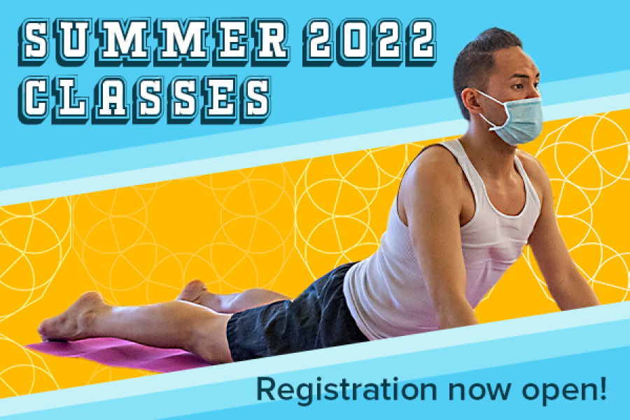 Summer 2022 Classes Registration now open