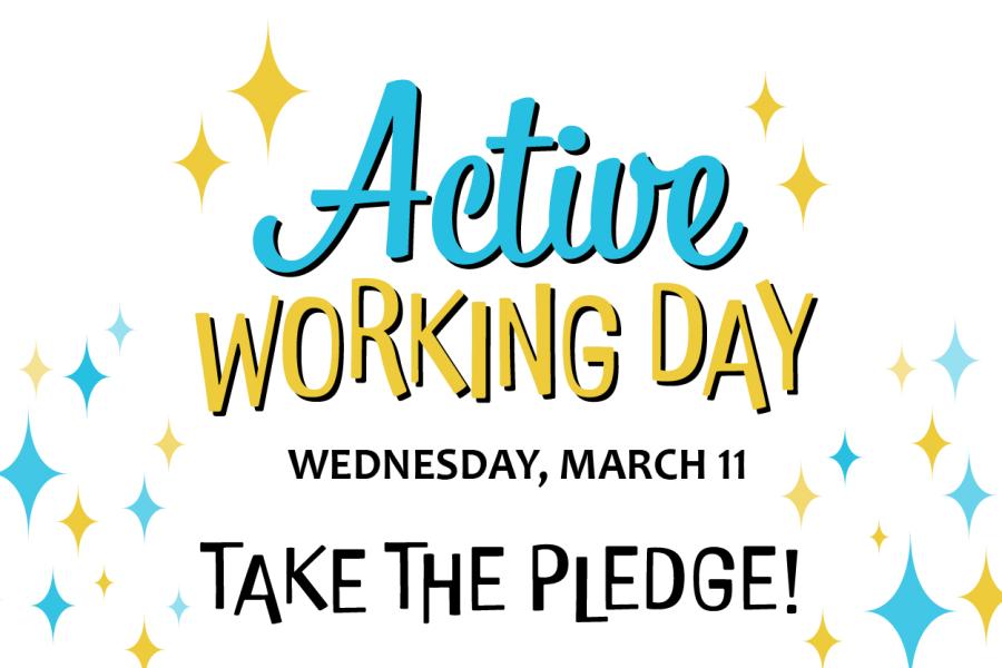 Active Working Day, Wednesday, March 11! Take the Pledge.